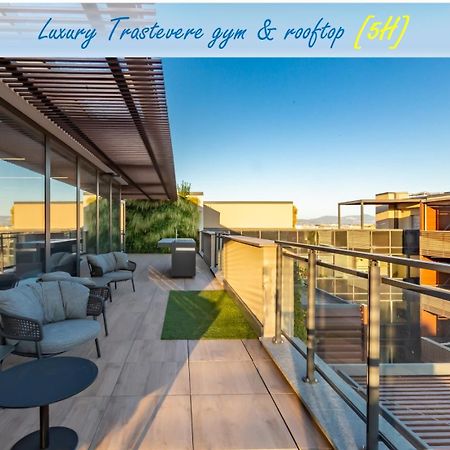 Luxury Trastevere Gym & Rooftop 5H Rome Exterior photo